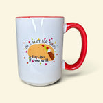 Load image into Gallery viewer, A white ceramic mug with a bright red handle and interior rim, featuring a printed graphic of a taco and the text 'I'm A SLUT FOR TACOS a tag-ho if you will!' on a light cream background.
